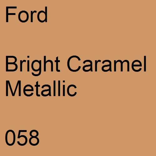 Ford, Bright Caramel Metallic, 058.